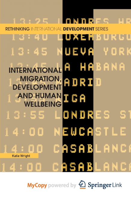 International Migration, Development and Human Wellbeing