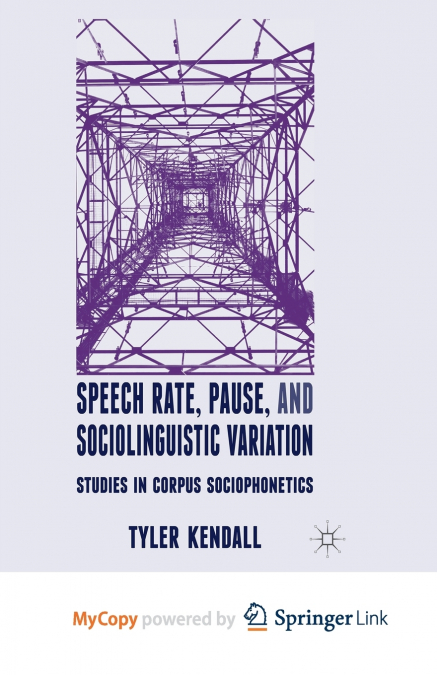 Speech Rate, Pause and Sociolinguistic Variation