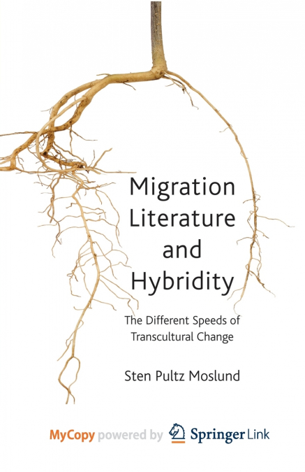 Migration Literature and Hybridity
