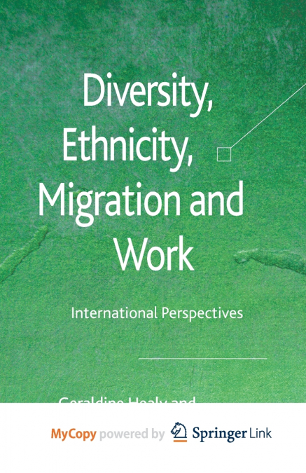 Diversity, Ethnicity, Migration and Work