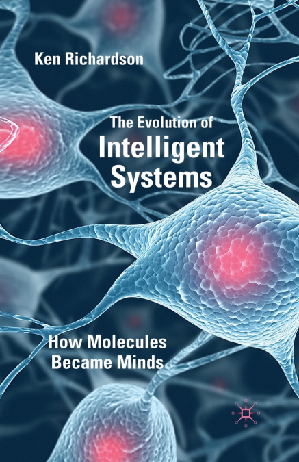 The Evolution of Intelligent Systems