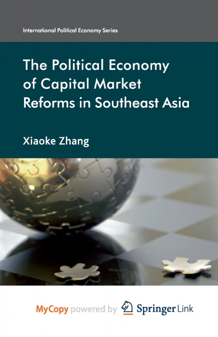 The Political Economy of Capital Market Reforms in Southeast Asia