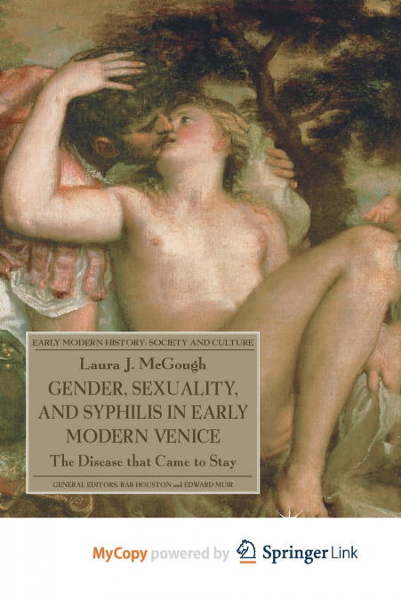 Gender, Sexuality, and Syphilis in Early Modern Venice