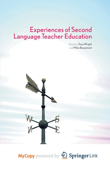 Experiences of Second Language Teacher Education