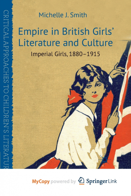 Empire in British Girls’ Literature and Culture