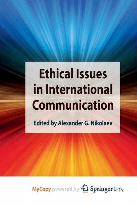 Ethical Issues in International Communication