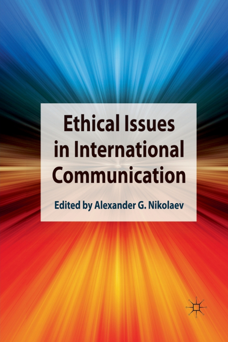 Ethical Issues in International Communication