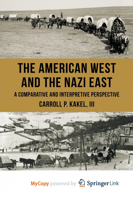 The American West and the Nazi East