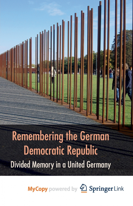 Remembering the German Democratic Republic