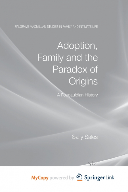 Adoption, Family and the Paradox of Origins