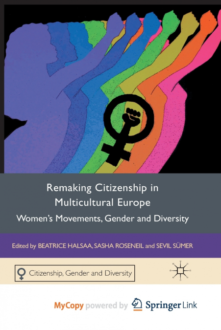 Remaking Citizenship in Multicultural Europe