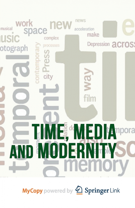 Time, Media and Modernity