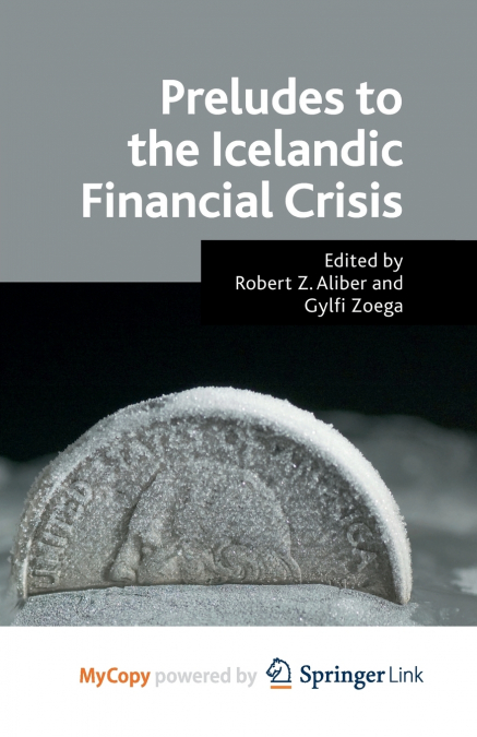 Preludes to the Icelandic Financial Crisis