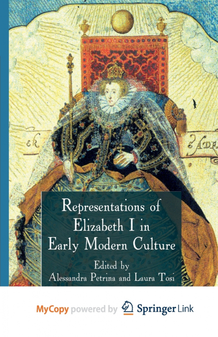 Representations of Elizabeth I in Early Modern Culture