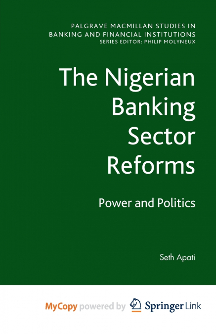 The Nigerian Banking Sector Reforms