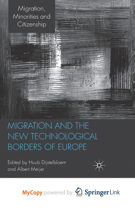 Migration and the New Technological Borders of Europe