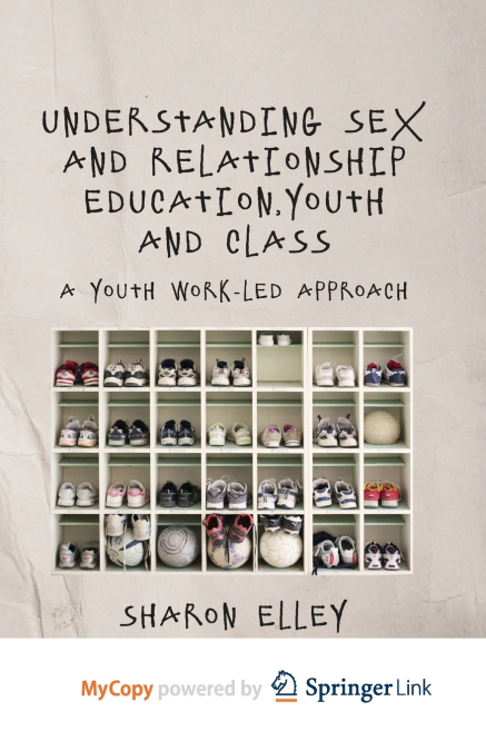 Understanding Sex and Relationship Education, Youth and Class
