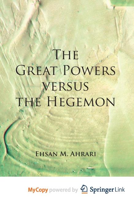 The Great Powers versus the Hegemon