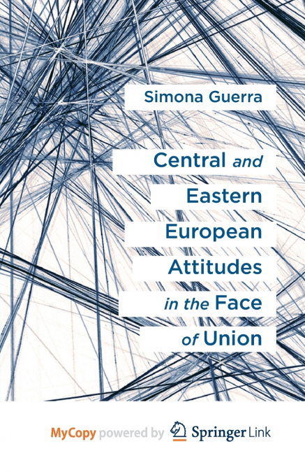 Central and Eastern European Attitudes in the Face of Union