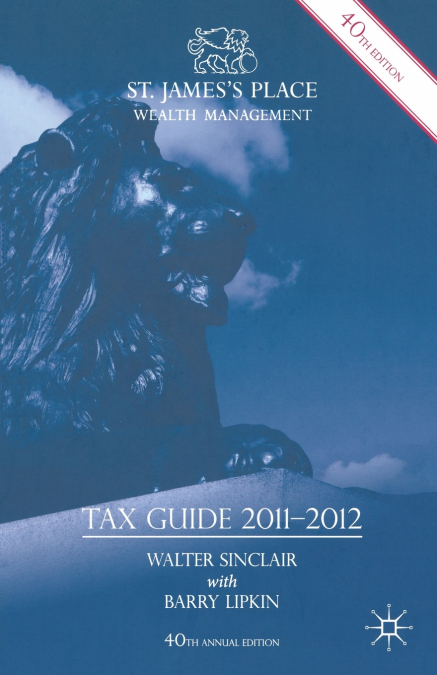 St. James’s Place Tax Guide 2011-2012