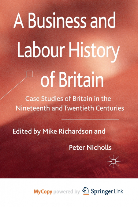 A Business and Labour History of Britain