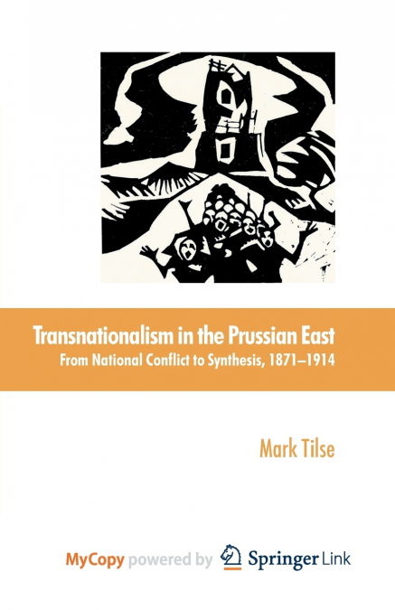 Transnationalism in the Prussian East