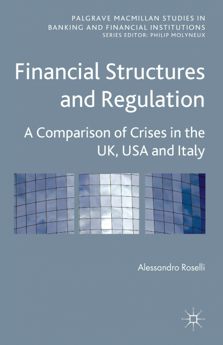 Financial Structures and Regulation