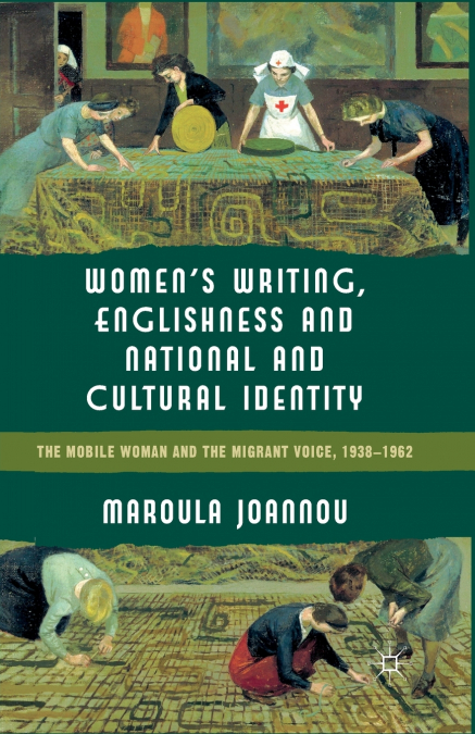 Women’s Writing, Englishness and National and Cultural Identity