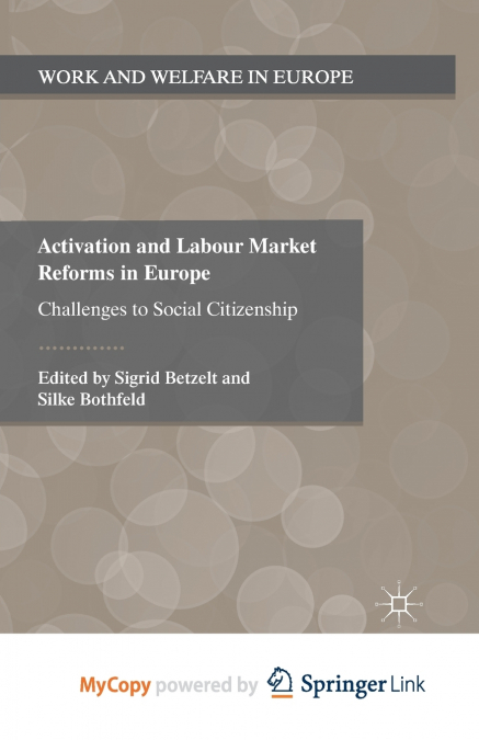 Activation and Labour Market Reforms in Europe
