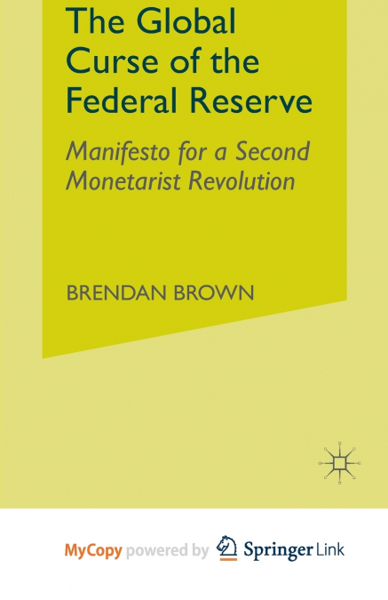 The Global Curse of the Federal Reserve