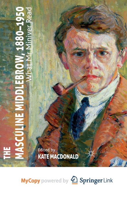 The Masculine Middlebrow, 1880-1950