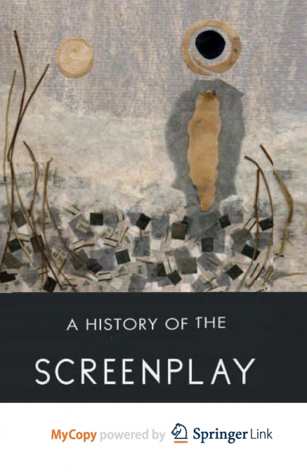 A History of the Screenplay