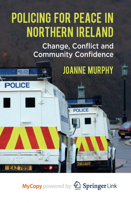 Policing for Peace in Northern Ireland