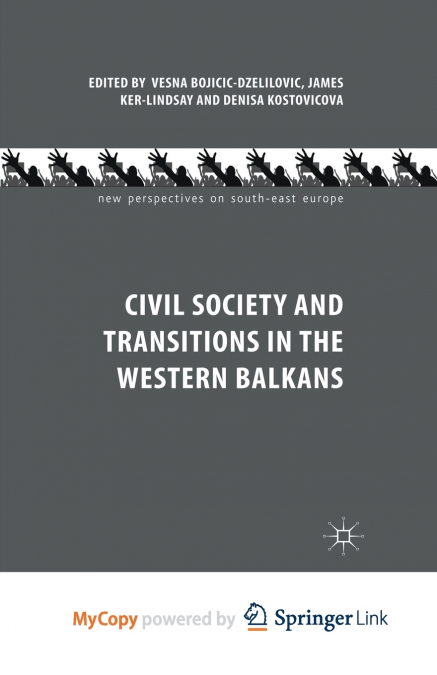 Civil Society and Transitions in the Western Balkans