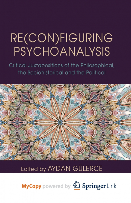 Re(con)figuring Psychoanalysis