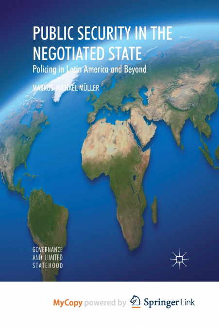 Public Security in the Negotiated State