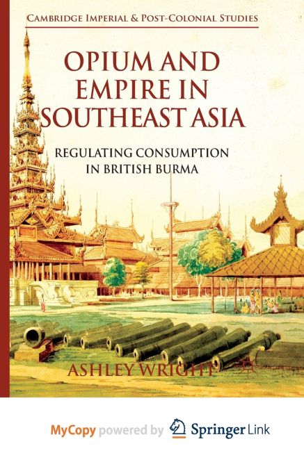 Opium and Empire in Southeast Asia