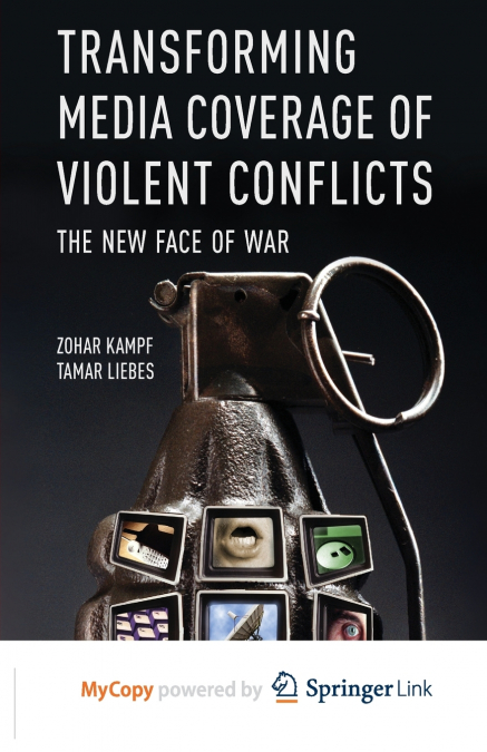 Transforming Media Coverage of Violent Conflicts