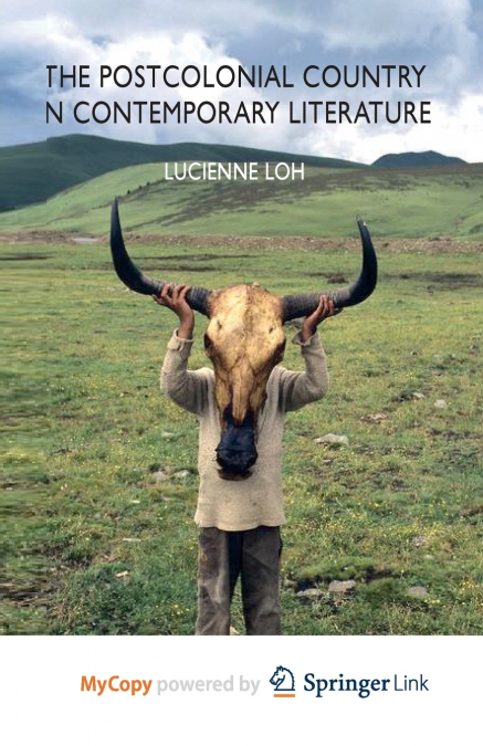 The Postcolonial Country in Contemporary Literature