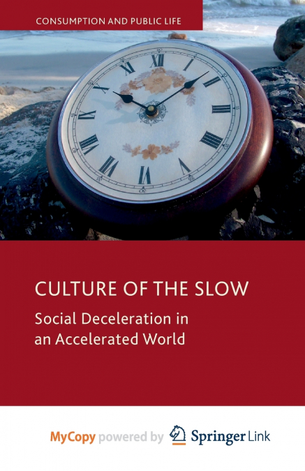 Culture of the Slow