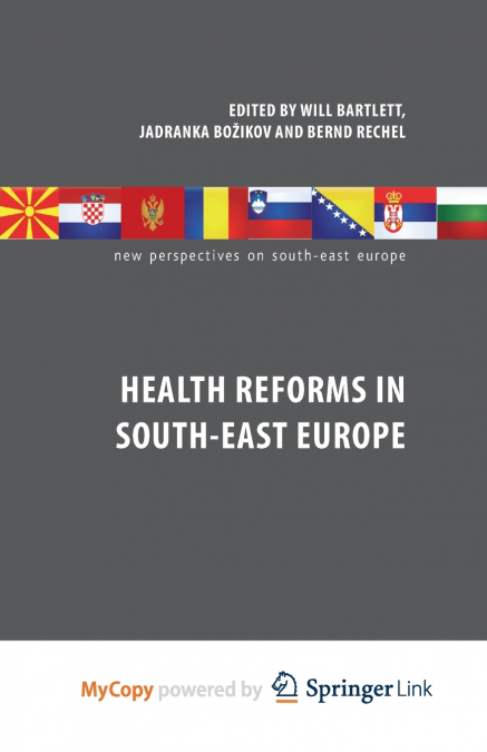 Health Reforms in South-East Europe
