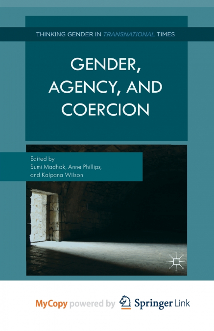 Gender, Agency, and Coercion