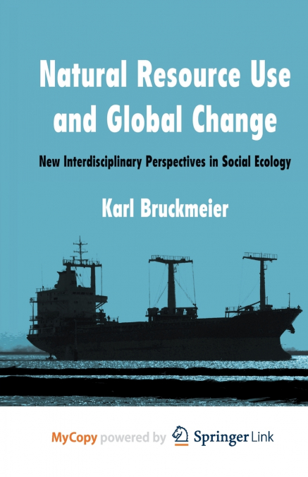 Natural Resource Use and Global Change