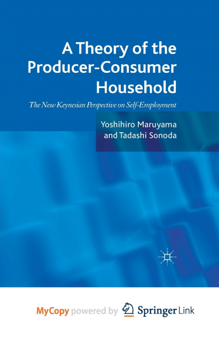 A Theory of the Producer-Consumer Household