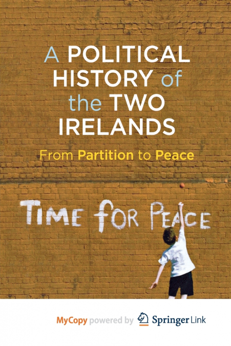 A Political History of the Two Irelands
