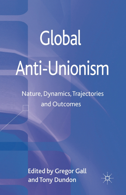 Global Anti-Unionism