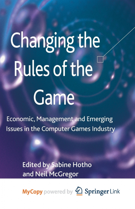 Changing the Rules of the Game