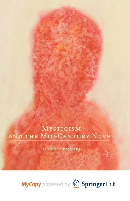 Mysticism and the Mid-Century Novel