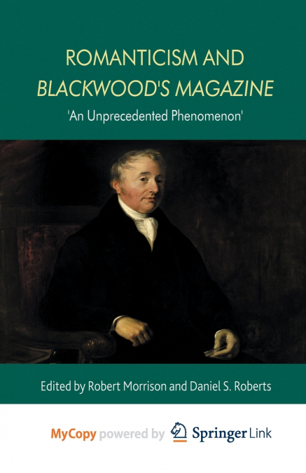 Romanticism and Blackwood’s Magazine