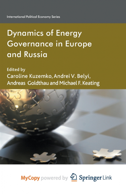 Dynamics of Energy Governance in Europe and Russia